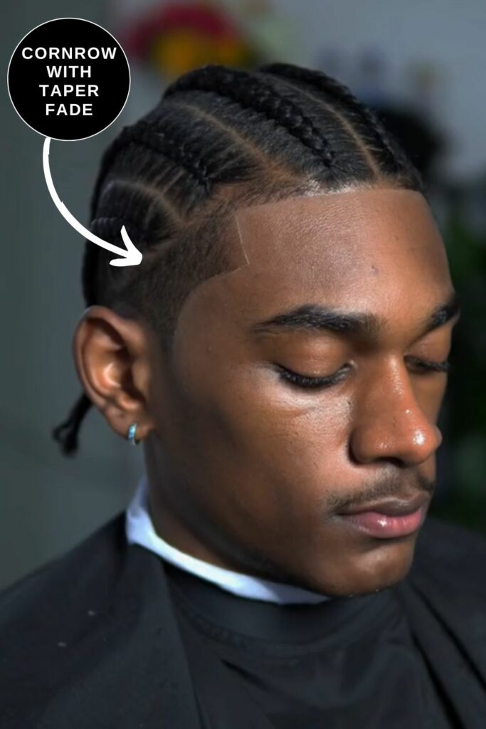 Cornrows + Taper Fade